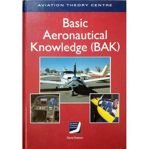 Basic Aeronautical Knowledge For The Student Pilot Robson David, Howard Veal Marlowes Books