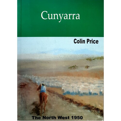 Cunyarra. The North West 1950
