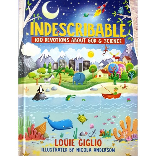 Indescribable. 100 Devotions About God And Science
