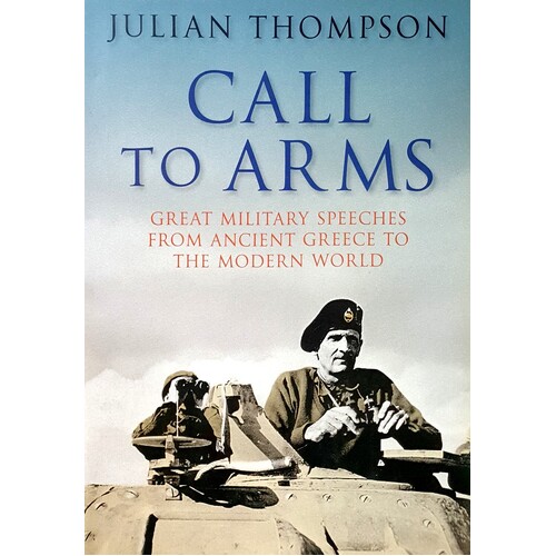 Call To Arms. Great Military Speeches