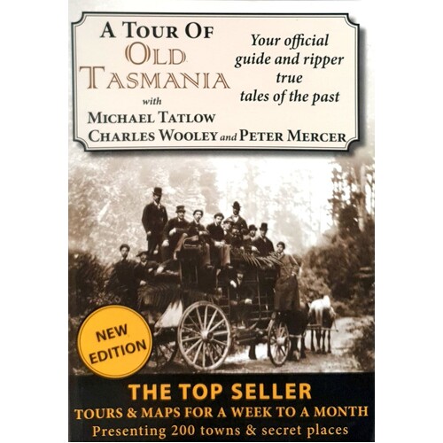 A Tour Of Old Tasmania
