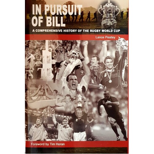 In Pursuit Of Bill. A Comprehensive History Of The World Cup