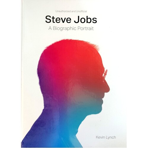 Steve Jobs. A Biographic Portrait