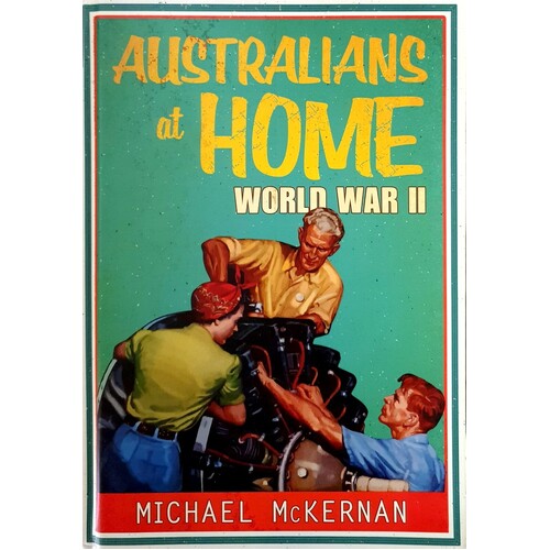 Australians At Home. World War II