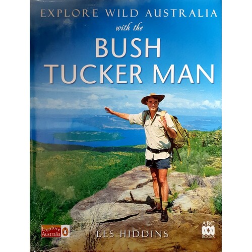Explore Wild Australia With The Bush Tucker Man