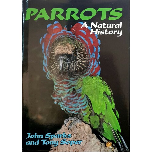 Parrots. A Natural History