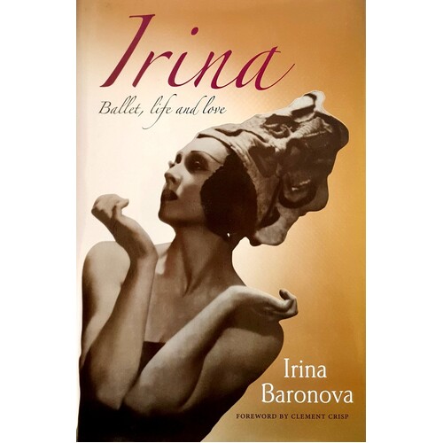 Irina. Ballet, Life And Love
