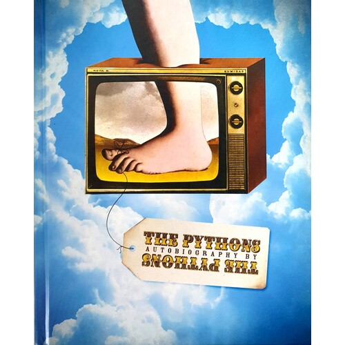 The Pythons' Autobiography By The Pythons