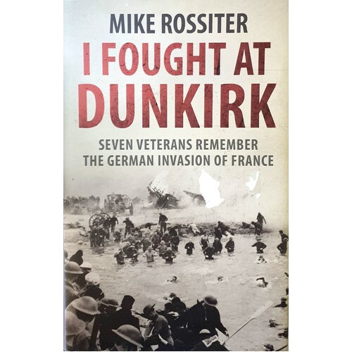 I Fought At Dunkirk