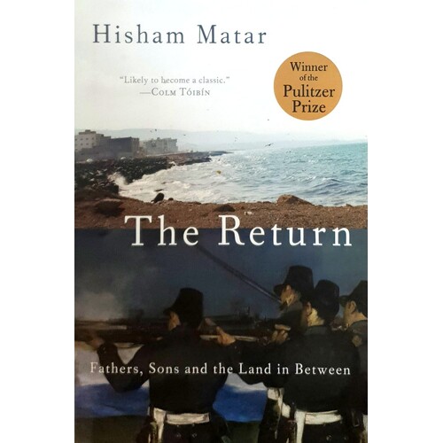 The Return. Fathers, Sons And The Land In Between