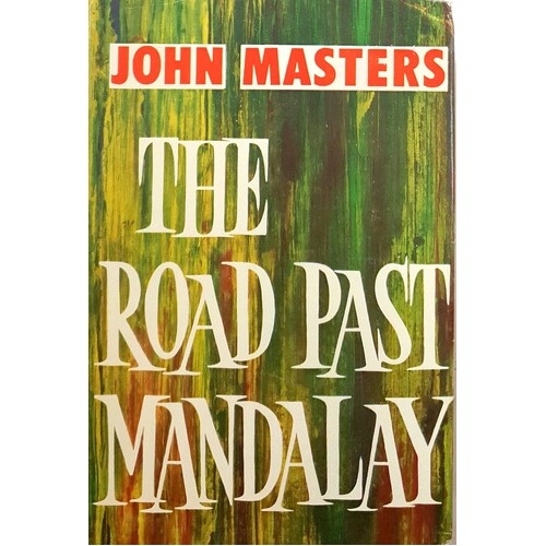 The Road Past Mandalay. A Personal Narrative