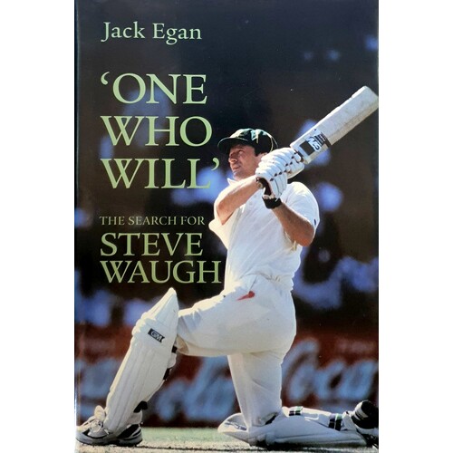 One Who Will. The Search For Steve Waugh