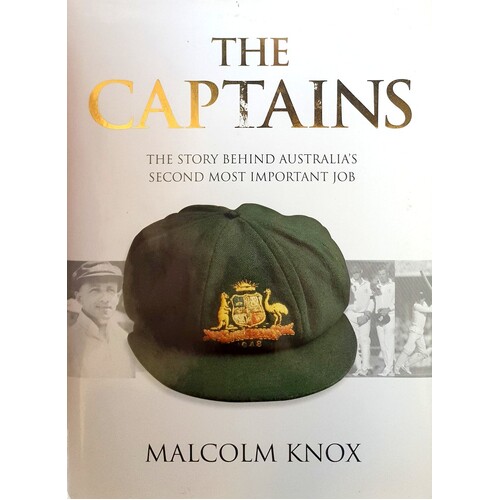The Captains. The Story Behind Australia's Second Most Important Job