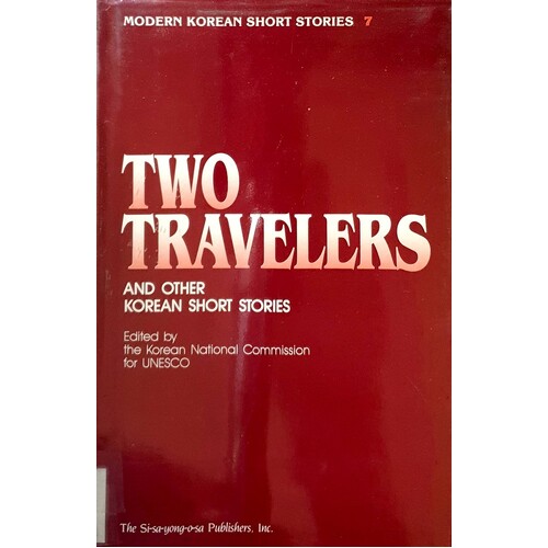 Two Travelers And Other Korean Short Stories