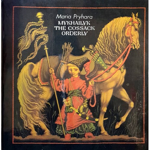 Mykhailvk. The Cossack Orderly. A Historical Novel