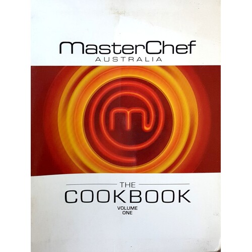 MasterChef Australia. The Cookbook (Volume 1)