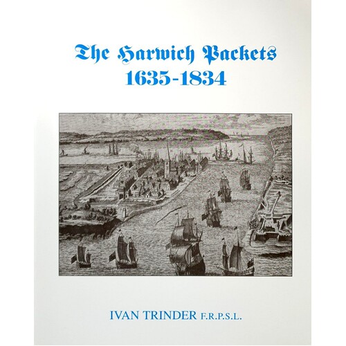 The Harwich Packets 1635-1834