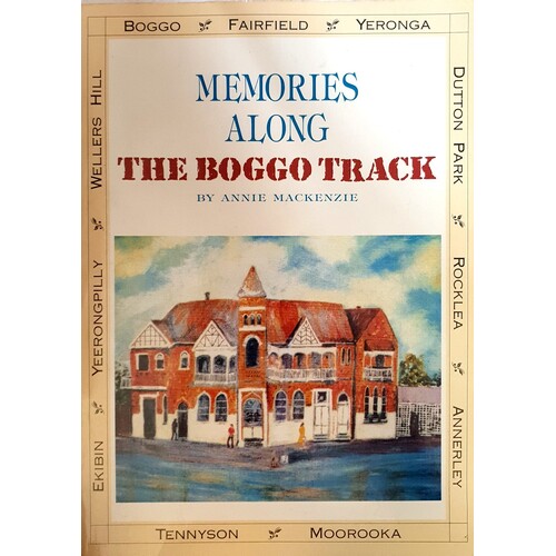 Memories Along The Boggo Track