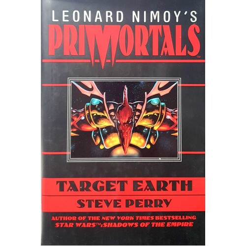 Leonard Nimoy's Primortals. Target Earth