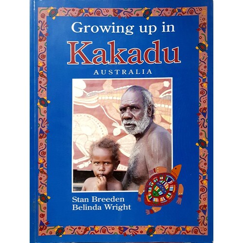 Growing Up In Kakadu Australia
