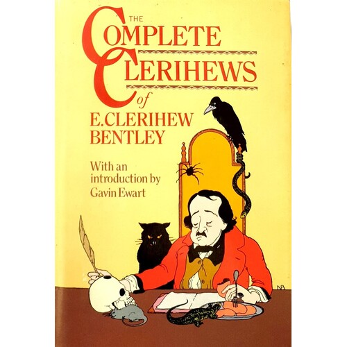 The Complete Clerihews Of E Clerihew Bentley