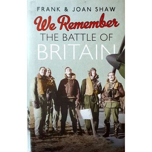 We Remember. The Battle Of Britain