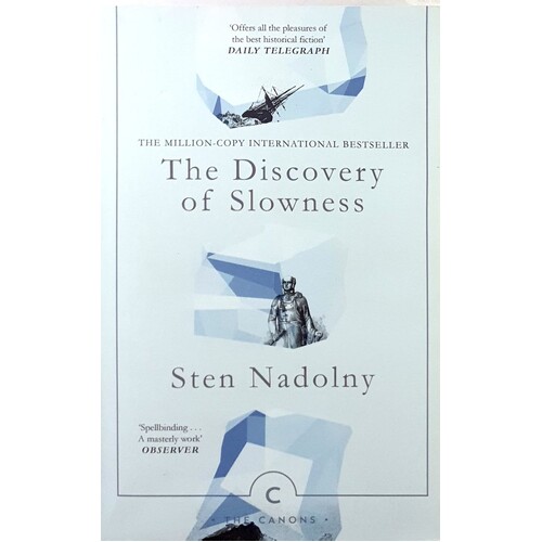 The Discovery Of Slowness