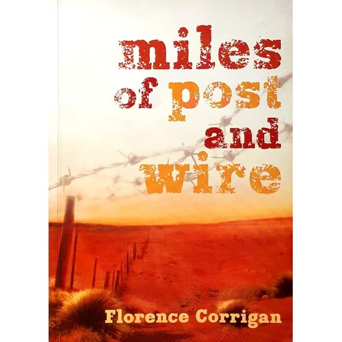 Miles Of Post And Wire