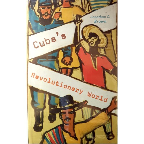 Cuba's Revolutionary World
