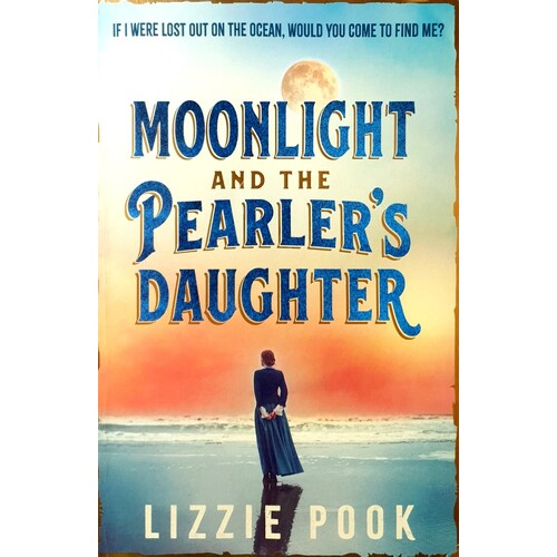 Moonlight And The Pearler's Daughter
