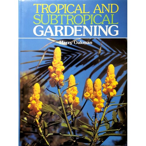 Tropical And Subtropical Gardening