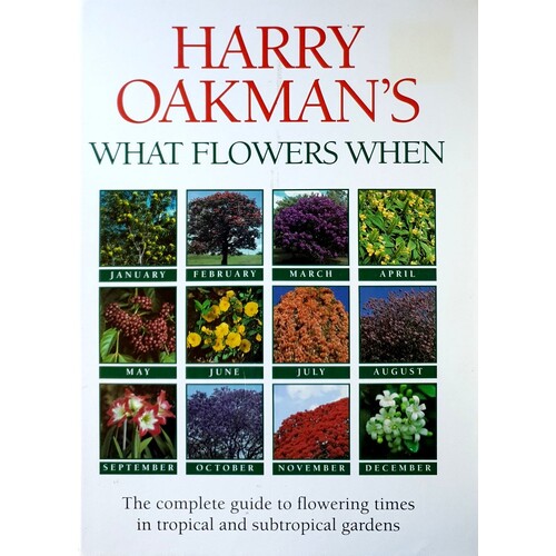 Harry Oakman's What Flowers When