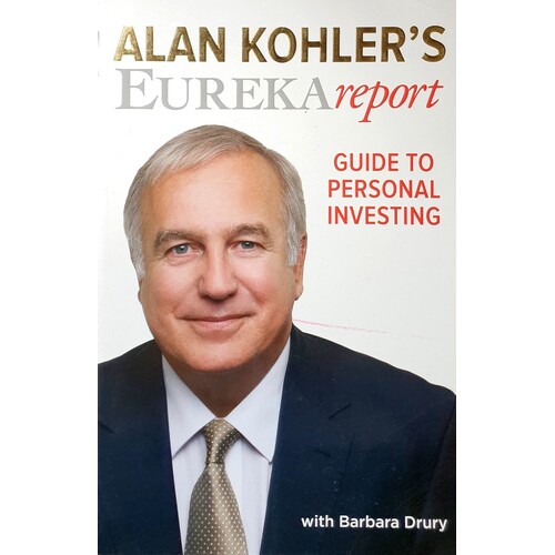 Alan Kohler's Eureka Report. Guide To  Personal Investing