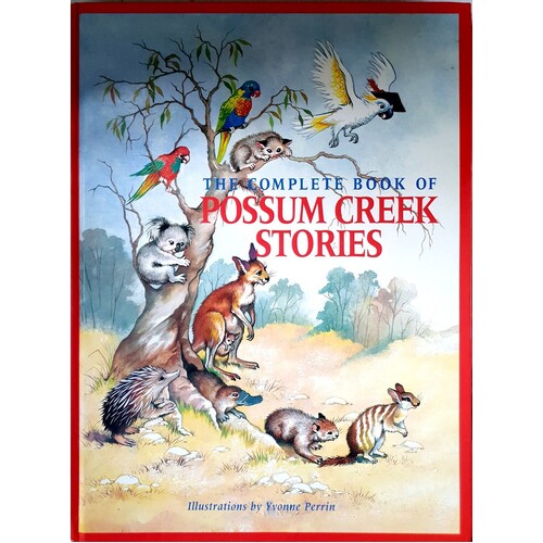 Complete Book Of Possum Creek Stories Vallely Dan, Yvonne Perrin 