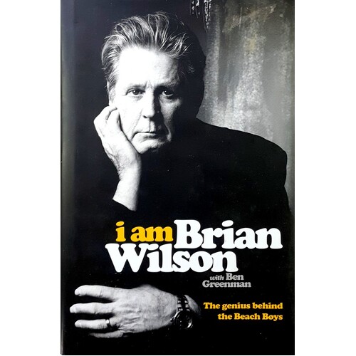 I am Brian Wilson. The Genius Behind The Beach Boys