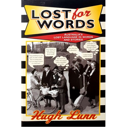 Lost For Words. Australia's Lost Language In Words And Stories