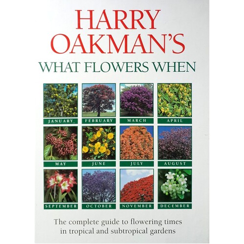Harry Oakman's What Flowers When
