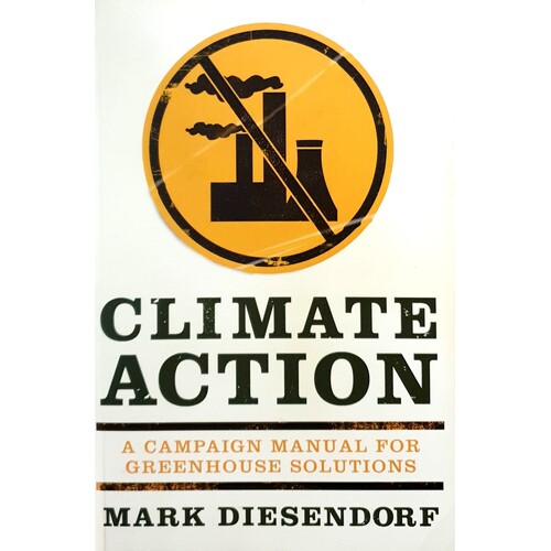 Climate Action. A Campaign Manual For Greenhouse Solutions