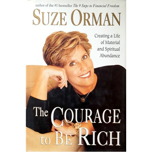The Courage To Be Rich