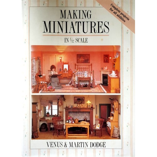 Making Minitures. In 1/2 Scale