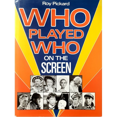 Who Played Who On The Screen