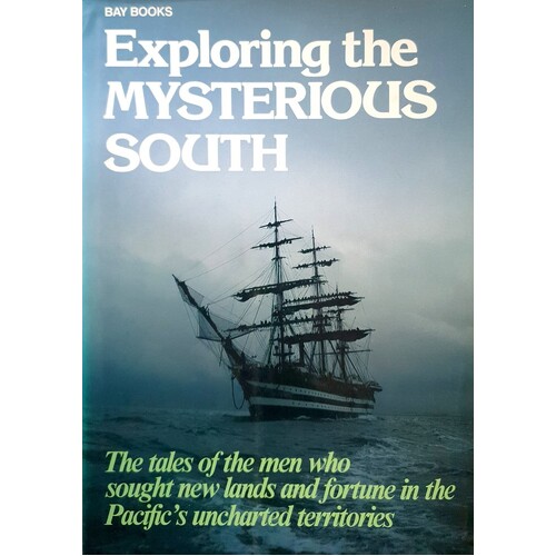 Exploring The Mysterious South