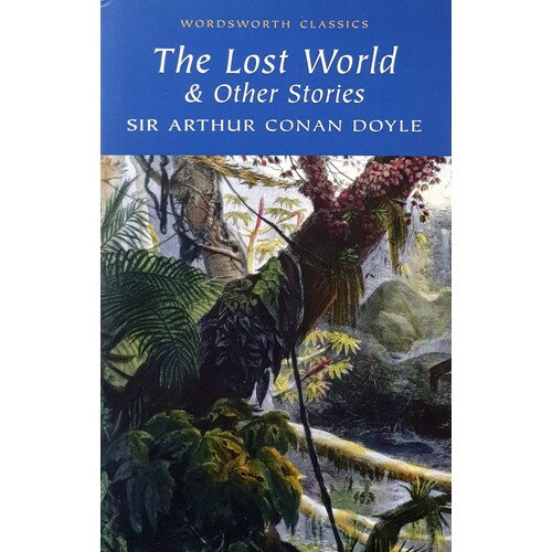 The Lost World And Other Stories