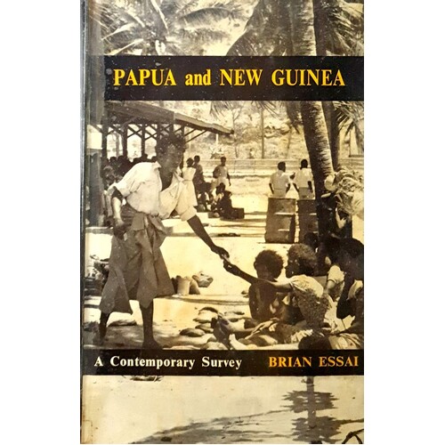 Papua And New Guinea. A Contemporary Survey.