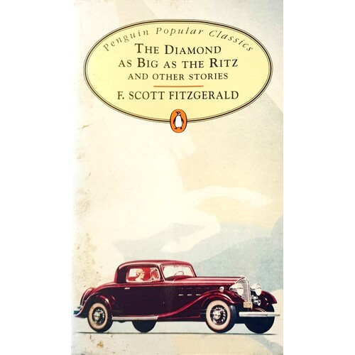 The Diamond As Big As The Ritz And Other Stories