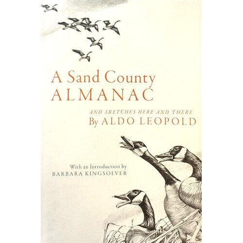 A Sand County Almanac. And Sketched Here And There