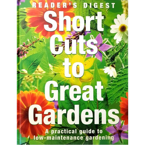 Short Cuts To Great Gardens
