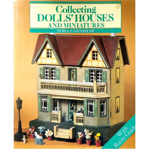 Collecting Dolls' Houses And Miniatures