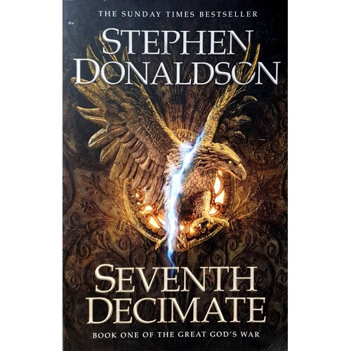 Seventh Decimate. Book One Of The Great God's War