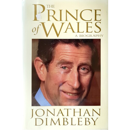 The Prince Of Wales. A Biography